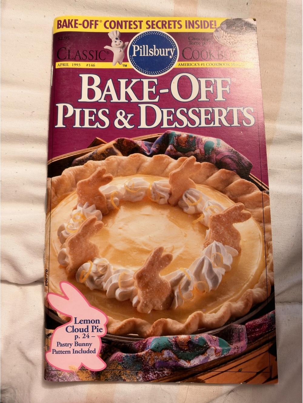 Classic Pillsbury Bake-Off Cookbooks: Bake-Off Pies & Desserts April 1991